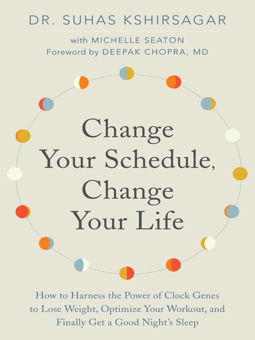 Title details for Change Your Schedule, Change Your Life by Dr. Suhas Kshirsagar - Wait list